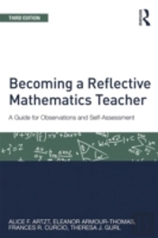 Becoming A Reflective Mathematics Teacher