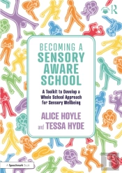 Becoming A Sensory Aware School