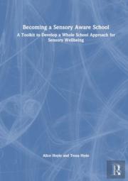 Becoming A Sensory Aware School