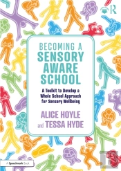 Becoming A Sensory Aware School