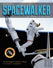 Becoming A Spacewalker