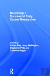 Becoming A Successful Early Career Researcher