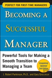 Becoming A Successful Manager, Second Edition