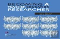 Becoming A Teacher Education Researcher