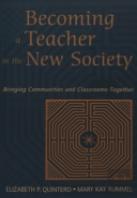 Becoming A Teacher In The New Society