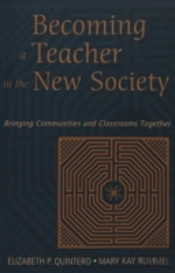 Becoming A Teacher In The New Society
