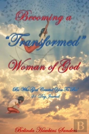 Becoming A 'Transformed' Woman Of God