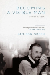 Becoming A Visible Man