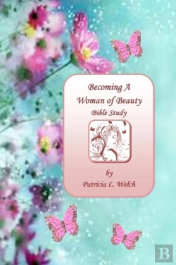 Bertrand.pt - Becoming A Woman Of Beauty