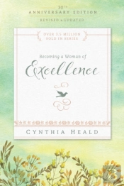 Becoming A Woman Of Excellence 30th Anniversary Edition