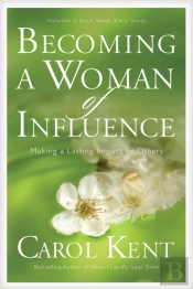 Becoming A Woman Of Influence