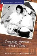 Becoming America'S Food Stories