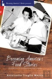 Becoming America'S Food Stories