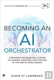 Becoming An Ai Orchestrator