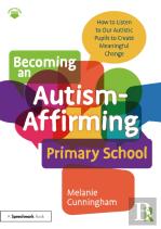 Becoming An Autism-Affirming Primary School