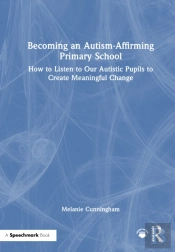 Becoming An Autism-Affirming Primary School