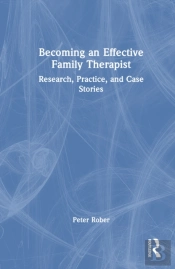 Becoming An Effective Family Therapist