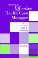 Becoming An Effective Health Care Manager