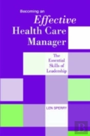 Becoming An Effective Health Care Manager
