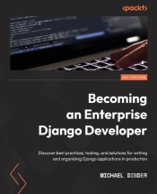 Becoming An Enterprise Django Developer
