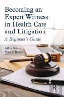 Becoming An Expert Witness In Health Care And Litigation