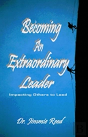 Becoming An Extraordinary Leader