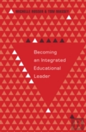 Becoming An Integrated Educational Leader