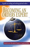 Becoming An Orders Expert