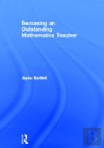 Becoming An Outstanding Mathematics Teacher