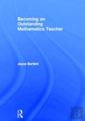 Becoming An Outstanding Mathematics Teacher