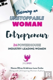Becoming An Unstoppable Woman Entrepreneur
