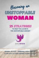 Becoming An Unstoppable Woman