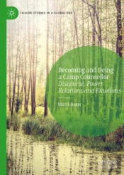 Becoming And Being A Camp Counsellor