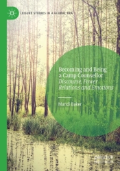 Becoming And Being A Camp Counsellor