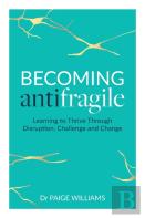 Becoming Antifragile