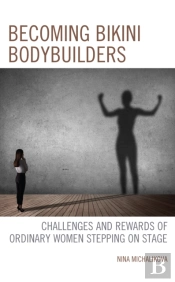 Becoming Bikini Bodybuilders