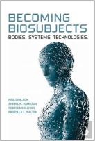 Becoming Biosubjects