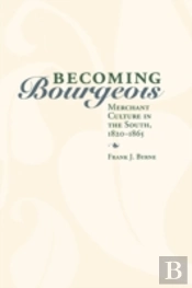 Becoming Bourgeois