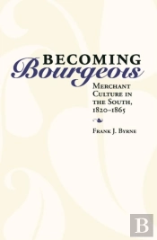 Becoming Bourgeois