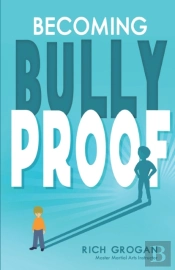 Becoming Bully Proof