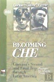 Becoming Che