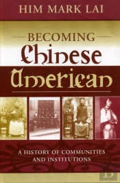 Becoming Chinese American