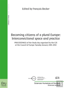 Bertrand.pt - Becoming Citizens Of A Plural Europe: Interconvictional Spaces And Practices