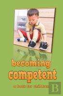 Becoming Competent - A Book For Children
