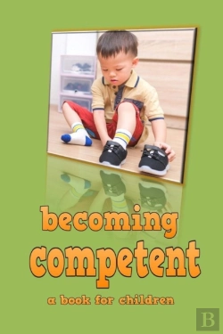 Bertrand.pt - Becoming Competent - A Book For Children