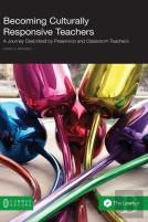 Becoming Culturally Responsive Teachers