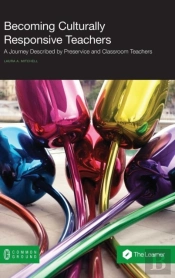 Becoming Culturally Responsive Teachers