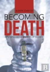 Becoming Death: First Episode Of Enemies