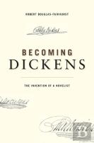 Becoming Dickens