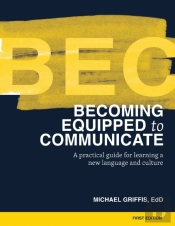 Becoming Equipped To Communicate (Bec)